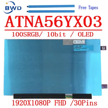 15.6“ ATNA56YX03 OLED AM-OLED 100% DCI-P3 FHD IPS LCD Panneau d'Affichage 30PINS ATNA56YX03-0 Pour ASUS Vivobook Pro 15 M3500QC-L1081T