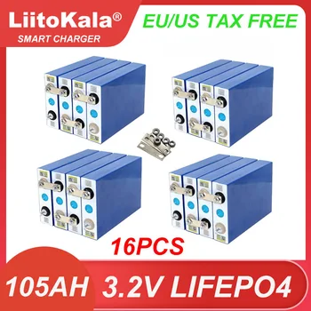 16pcs/beaucoup LiitoKala Nouvelle 3.2 V 105Ah batterie LiFePO4 de BRICOLAGE 4s 12V 24V RV Moto Voiture Électrique de voyage Batteries Solaires Libre d'Impôt