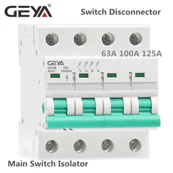 GEYA GYH8 Rail Din 4 Pôles du sectionneur 400V Interrupteur Principal 63A 100A 125A Sectionneur Disjoncteur