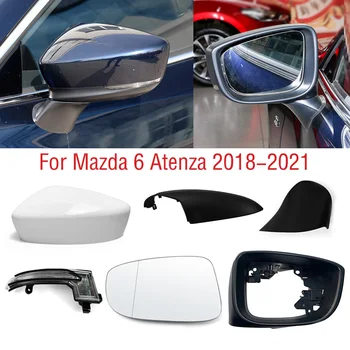 Pour Mazda 6 Atenza 2018 2019 2020 2021 Côté Du Véhicule, Cadre De Miroir De Base Est Inférieur Couvercle De Rétroviseur Clignotant Lampe Lentille En Verre